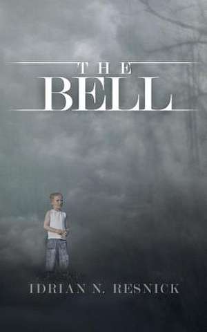 The Bell de Resnick, Idrian N.