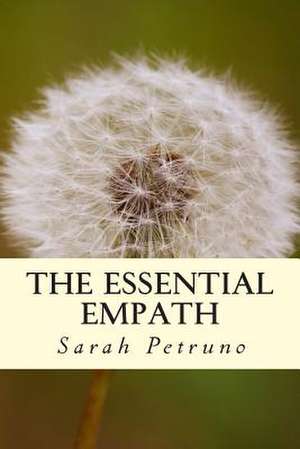 The Essential Empath de Sarah Petruno