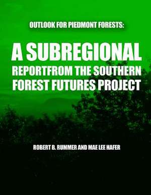 Outlook for Piedmont Forests de United States Department of Agriculture