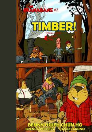 Timber! (the Okanagans, No. 2) Special Color Edition de Benny Hsueh Chun Ho