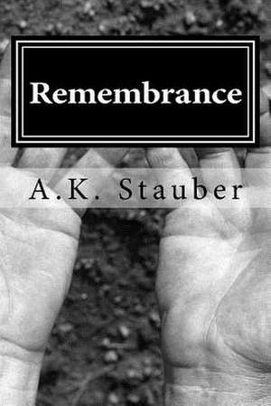 Remembrance de A. K. Stauber