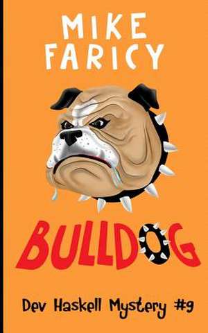 Bulldog de Mike Faricy