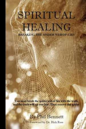 Spiritual Healing de Phil Bennett