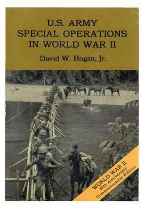 U.S. Army Special Operations in World War II de Center of Military History United States