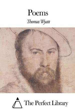 Poems de Thomas Wyatt