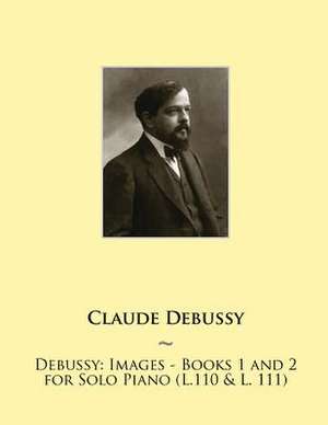 Debussy de Claude Debussy