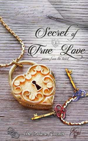 Secret of True Love de The Duke of Quails