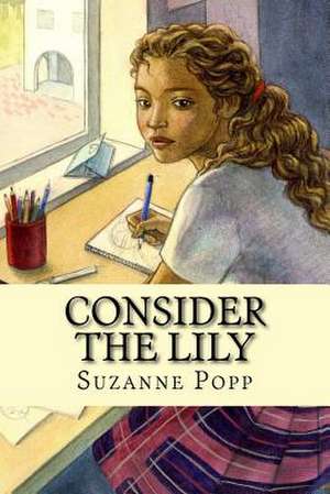 Consider the Lily de Suzanne Popp