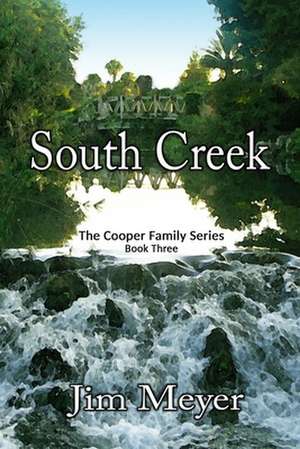 South Creek de Jim Meyer