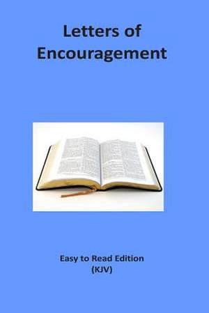 Letters of Encouragement de Raymond E. Smith