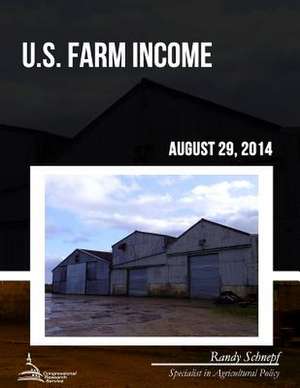 U.S. Farm Income de Randy Schnepf