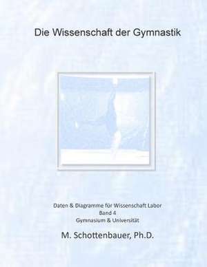 Die Wissenschaft Der Gymnastik de M. Schottenbauer