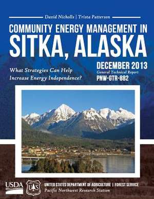 Community Energy Management in Sitka, Alaska de United States Department of Agriculture