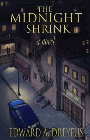 The Midnight Shrink de Edward A. Dreyfus