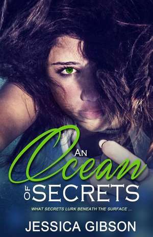 An Ocean of Secrets de Jessica Gibson