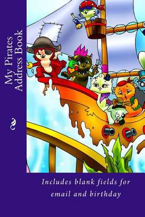 My Pirates Address Book de Alice E. Tidwell