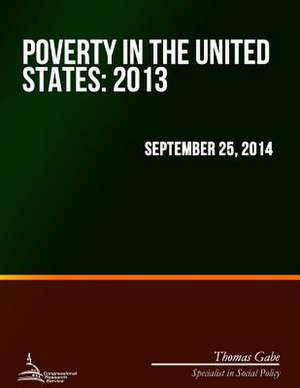 Poverty in the United States de Thomas Gabe