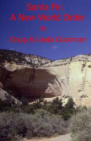 Santa Fe de Doug Goodman