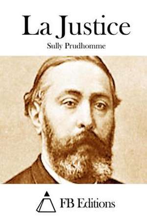 La Justice de Prudhomme Sully