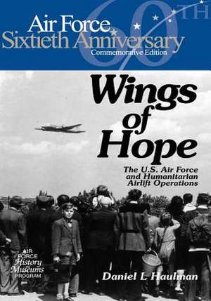 Wings of Hope de Office of Air Force History