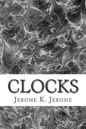 Clocks de Jerome K. Jerome