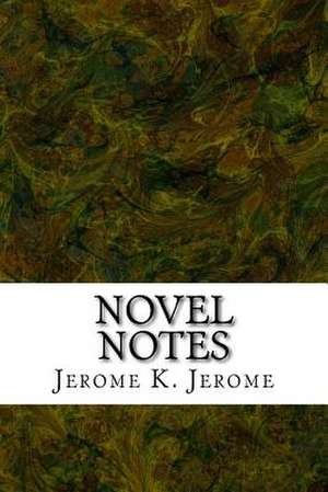 Novel Notes de Jerome K. Jerome