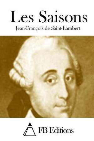 Les Saisons de Jean-Francois de Saint-Lambert