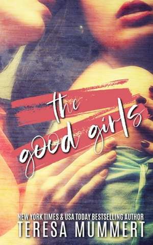 The Good Girls de Teresa Mummert