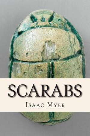 Scarabs de Isaac Myer