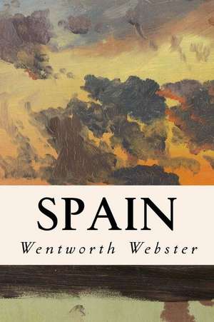 Spain de Wentworth Webster