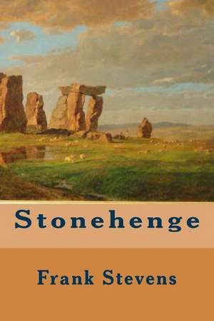 Stonehenge de Frank Stevens