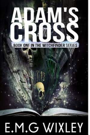 Adam's Cross de Elizabeth Wixley