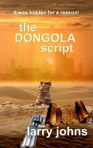 The Dongola Script de Larry Johns