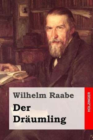 Der Draumling de Wilhelm Raabe