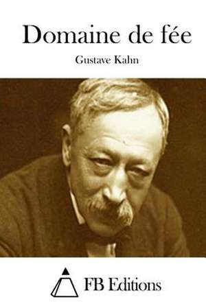 Domaine de Fee de Gustave Kahn