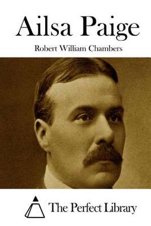 Ailsa Paige de Robert William Chambers