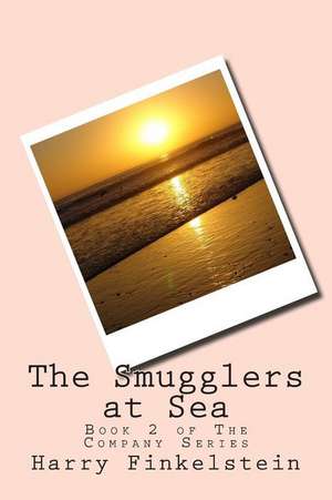 The Smugglers at Sea de Harry Finkelstein