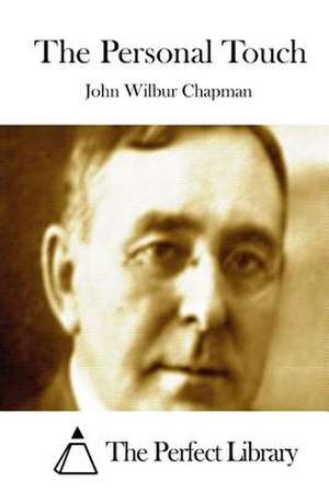 The Personal Touch de John Wilbur Chapman