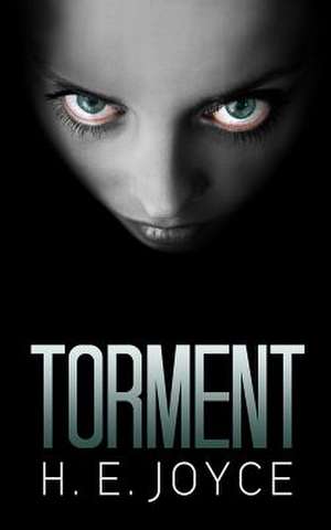 Torment de H. E. Joyce