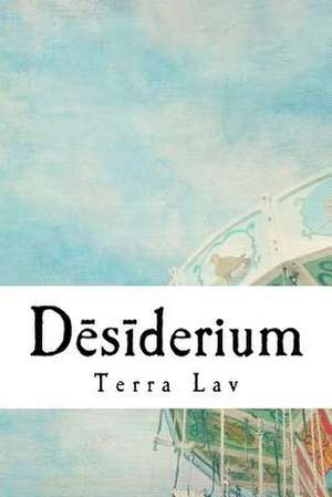 Desiderium de Terra Lav