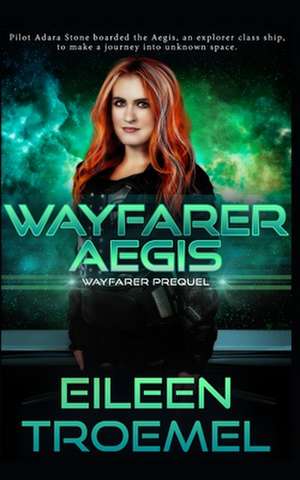 Wayfarer Aegis de Eileen Troemel