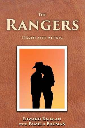 The Rangers de Edward Bauman