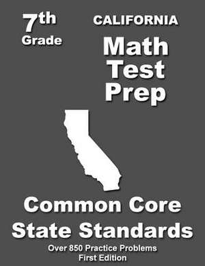 California 7th Grade Math Test Prep de Teachers' Treasures