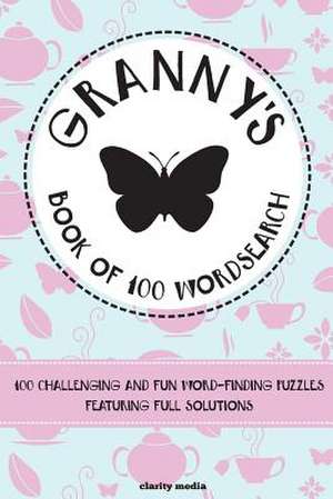 Granny's Book of Wordsearch de Clarity Media