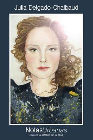 Notas Urbanas de Julia Delgado-Chalbaud