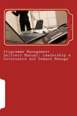 Programme Management - Delivery Manual de Dodo Lilly-West