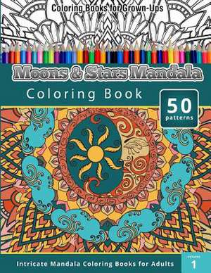 Moons & Stars Mandala Coloring Book de Chiquita Publishing