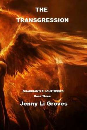 The Transgression de Jenny Li Groves