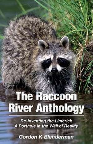 The Raccoon River Anthology de Gordon K. Blenderman