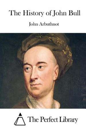 The History of John Bull de John Arbuthnot